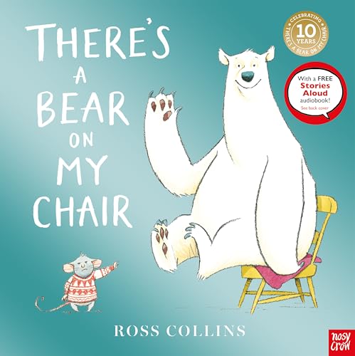 There's a Bear on My Chair: 10th Anniversary Edition There's a Bear on My Chair: 10th Anniversary Edition von Nosy Crow Ltd