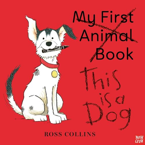 This is a Dog (Ross Collins) von Nosy Crow