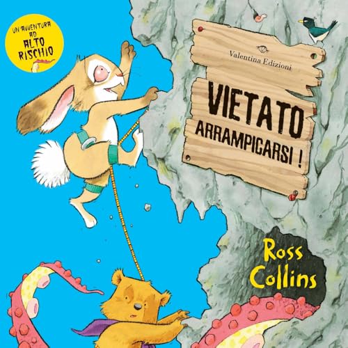 Vietato arrampicarsi! von Valentina Edizioni