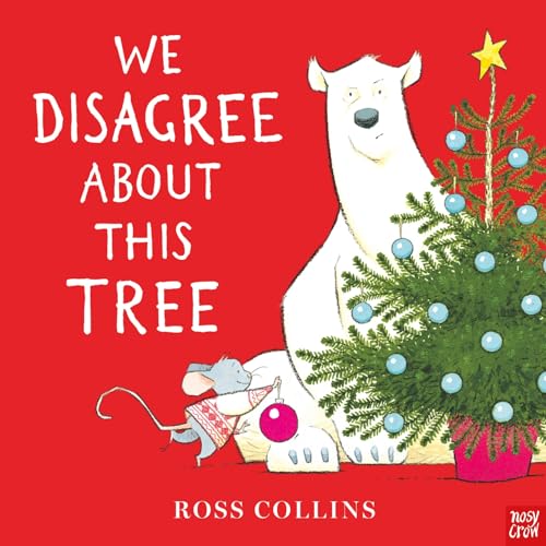 We Disagree About This Tree (Ross Collins) von Nosy Crow