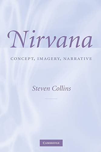 Nirvana: Concept, Imagery, Narrative von Cambridge University Press