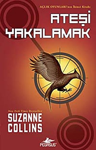 Atesi Yakalamak - Aclik Oyunlari 2. Kitap