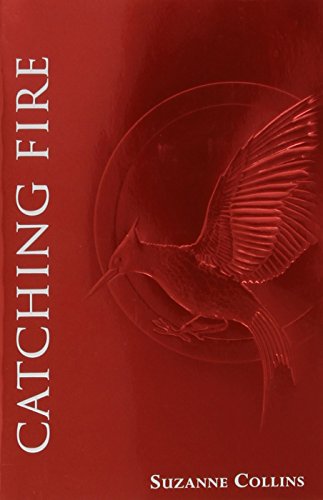 Catching Fire: Foil Edition (The Hunger Games, 2, Band 2)