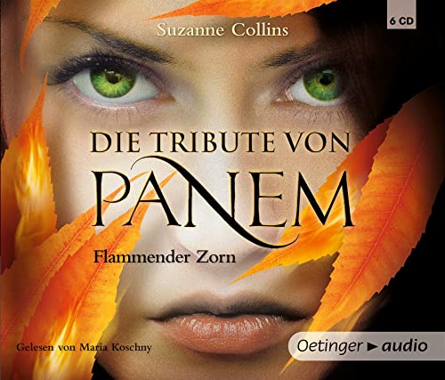 Die Tribute von Panem 3. Flammender Zorn: Flammender Zorn (6 CD)