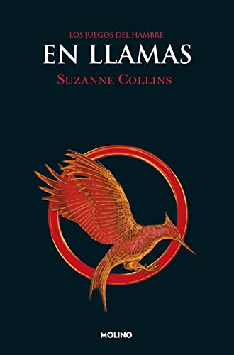 En Llamas = Catching Fire (Juegos del hambre, Band 2)