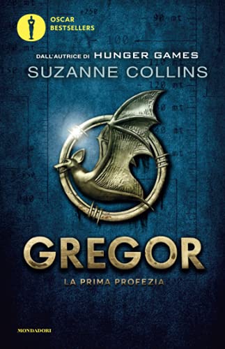 Gregor - 1. La prima profezia (Oscar bestsellers) Gregor - 1. La prima profezia (Oscar bestsellers)