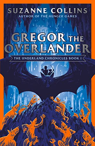 Gregor the Overlander (The Underland Chronicles, Band 1) von Scholastic UK