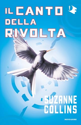 Il canto della rivolta. Hunger games (Oscar fantastica paperback)
