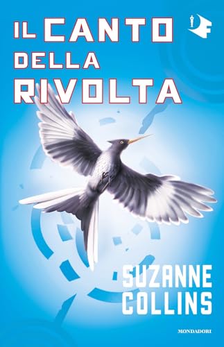 Il canto della rivolta. Hunger games (Oscar fantastica paperback)
