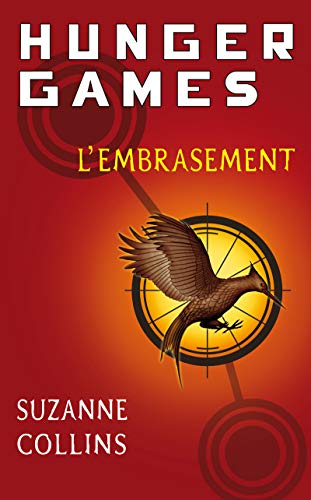 L'Embrasement (Hunger Games, 2, Band 2)