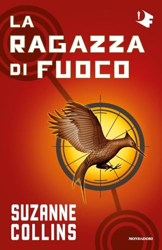 La ragazza di fuoco. Hunger games (Oscar fantastica paperback)