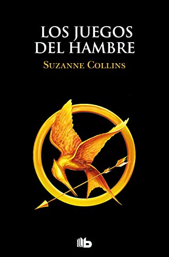 Los Juegos del Hambre 1 - Los Juegos del Hambre (Ficción, Band 1) von B de Bolsillo