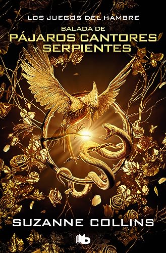 Los Juegos del Hambre - Balada de pájaros cantores y serpientes (edición especial película) (Ficción) von B de Bolsillo