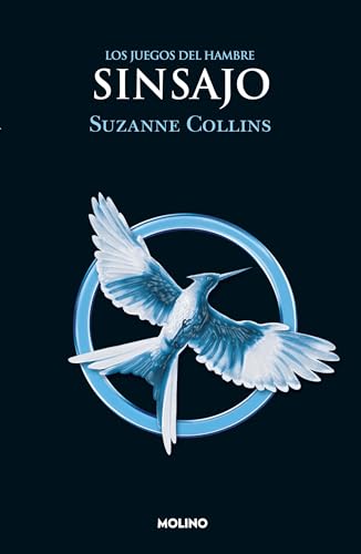 Sinsajo/ Mockingjay (Juegos del hambre/ Hunger Games, 3)