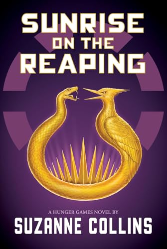The Hunger Games: Sunrise on the Reaping: A Hunger Games Novel (Hunger Games, 5, Band 5)