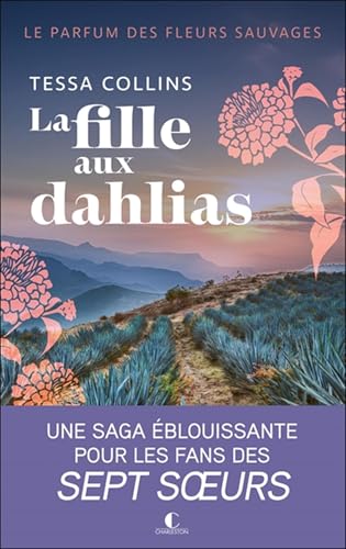La fille aux dahlias Tome 1: Le parfum des fleurs sauvages La fille aux dahlias Tome 1: Le parfum des fleurs sauvages von CHARLESTON