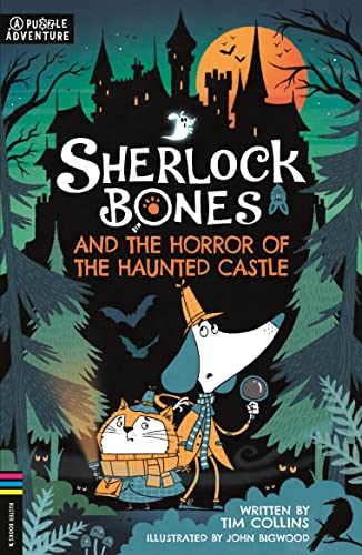 Sherlock Bones 04 and the Horror of the Haunted Castle: A Puzzle Quest (Adventures of Sherlock Bones, 4)