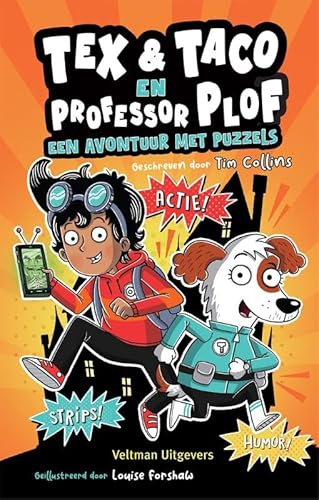 Tex & Taco en Professor PLOF: een avontuur met puzzels Tex & Taco en Professor PLOF: een avontuur met puzzels von Veltman Uitgevers B.V.
