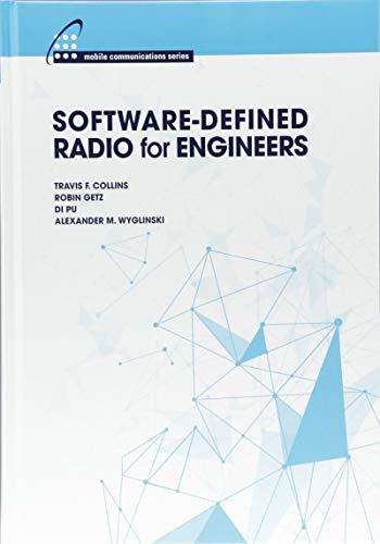 Software-Defined Radio for Engineers Software-Defined Radio for Engineers von Artech House Publishers