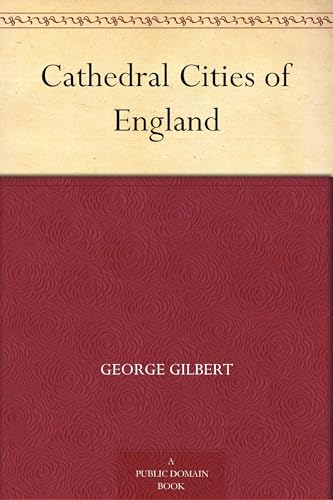 Cathedral Cities of England von Anson Street Press