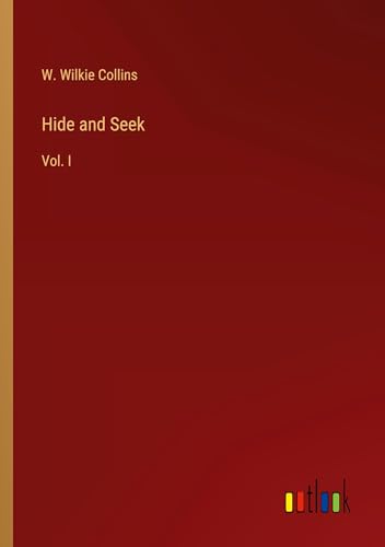 Hide and Seek: Vol. I von Outlook Verlag