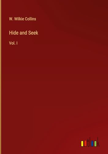 Hide and Seek: Vol. I von Outlook Verlag