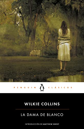 La dama de blanco (Penguin Clásicos)