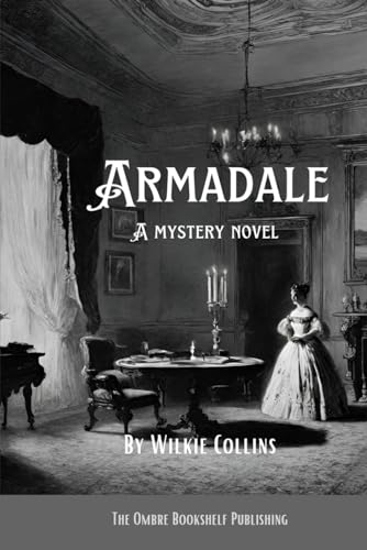 Armadale: A Mystery Novel