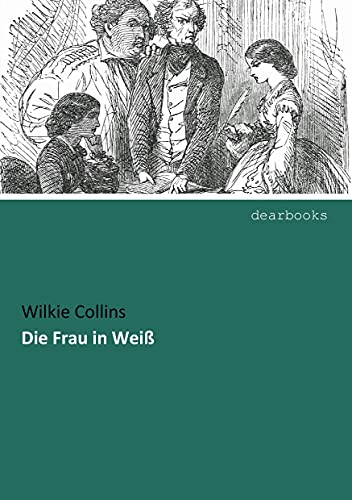 Die Frau in Weiß von dearbooks