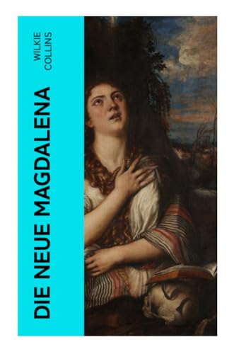 Die Neue Magdalena Die Neue Magdalena