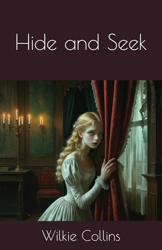 Hide and Seek: A Mystery of Secrets, Identity, and Deception Hide and Seek: A Mystery of Secrets, Identity, and Deception von Independently published