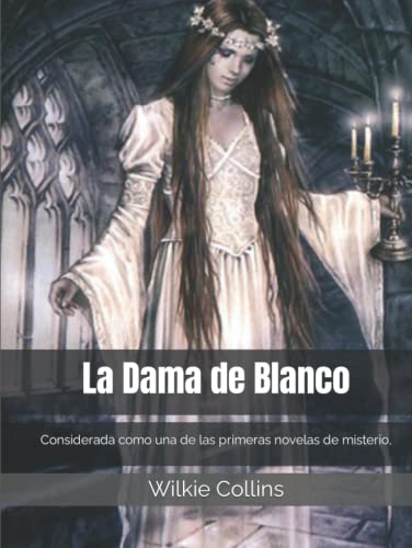 La Dama de Blanco La Dama de Blanco von Independently published
