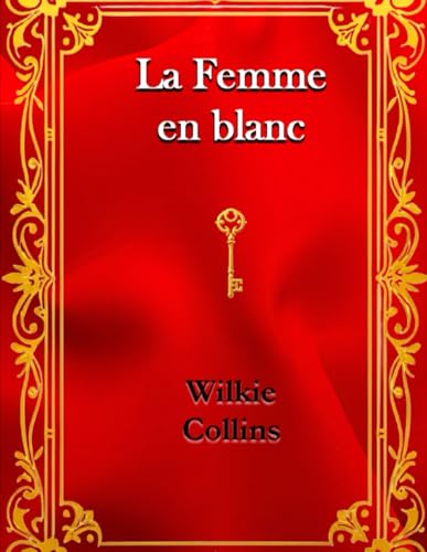 La Femme en blanc La Femme en blanc von Independently published