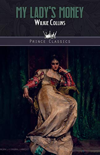 My Lady's Money (Prince Classics)