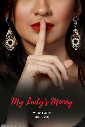My Lady's Money (illustrated) von Independently published