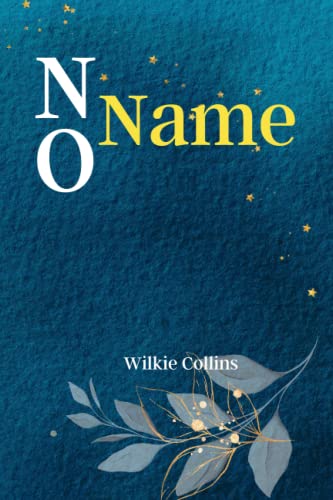 No Name: Unravel the Mystery of 'No Name': A Gripping Tale of Identity, Inheritance, and Justice