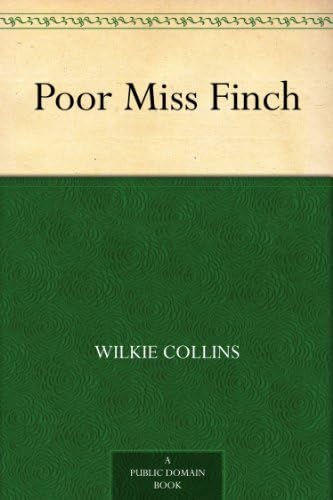Poor Miss Finch Poor Miss Finch von Anson Street Press