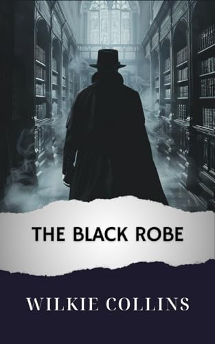 The Black Robe: The Original Classic von Independently published