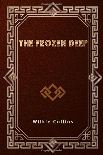 The Frozen Deep The Frozen Deep von Independently published