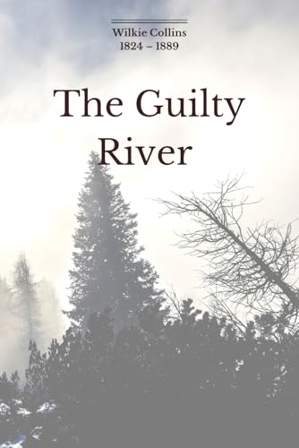 The Guilty River (illustrated) von Independently published