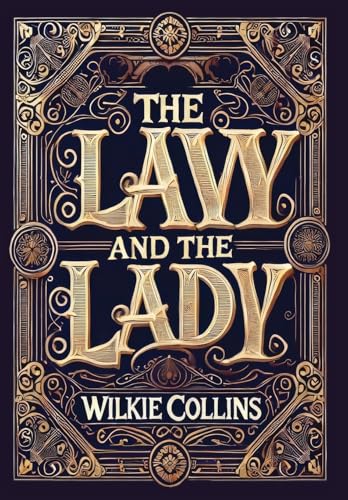 The Law and the Lady (Collector's Edition) (Laminated Hardback with Jacket) von Revive Classics