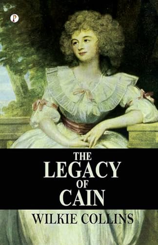 The Legacy of Cain The Legacy of Cain von Pharos Books Private Limited