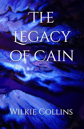 The Legacy of Cain: Inherited Guilt and the Struggle for Redemption The Legacy of Cain: Inherited Guilt and the Struggle for Redemption von Independently published