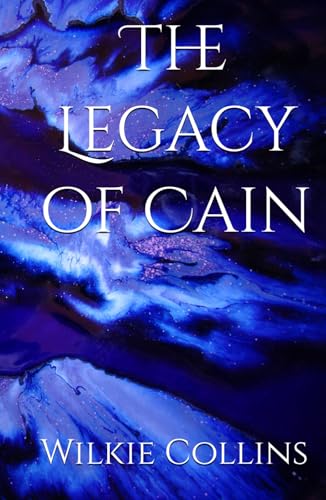 The Legacy of Cain: Inherited Guilt and the Struggle for Redemption The Legacy of Cain: Inherited Guilt and the Struggle for Redemption von Independently published