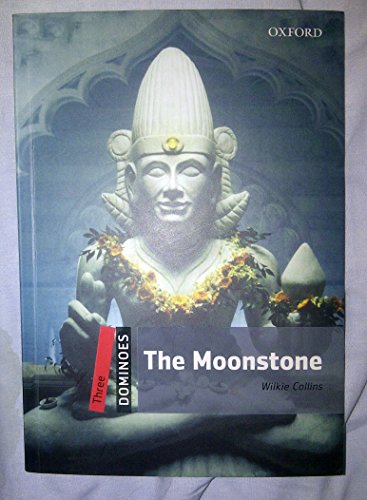 The Moonstone: Level 3: 1,000-Word Vocabularythe Moonstone (Dominoes: Level 3: 1,000 Headwords)