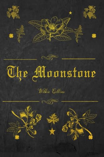 The Moonstone: With original illustrations von Independently published