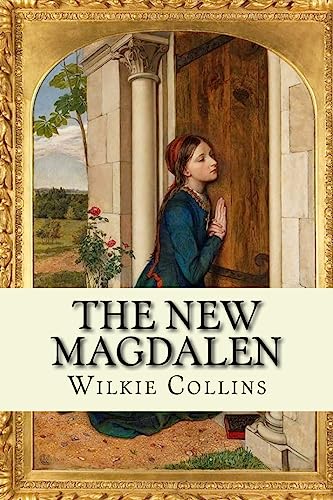 The New Magdalen The New Magdalen
