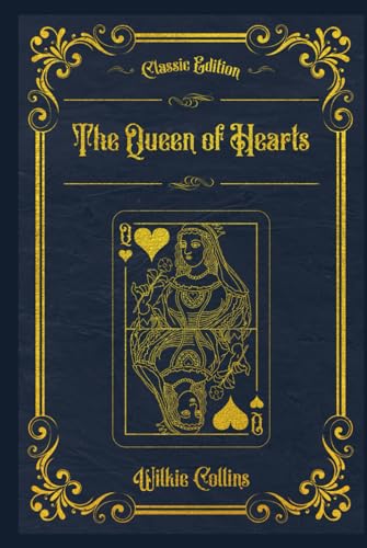 The Queen of Hearts: With original illustrations - annotated