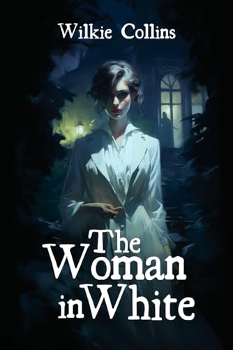 The Woman in White von Independently published