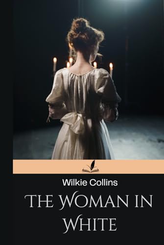 The Woman in White The Woman in White von Independently published